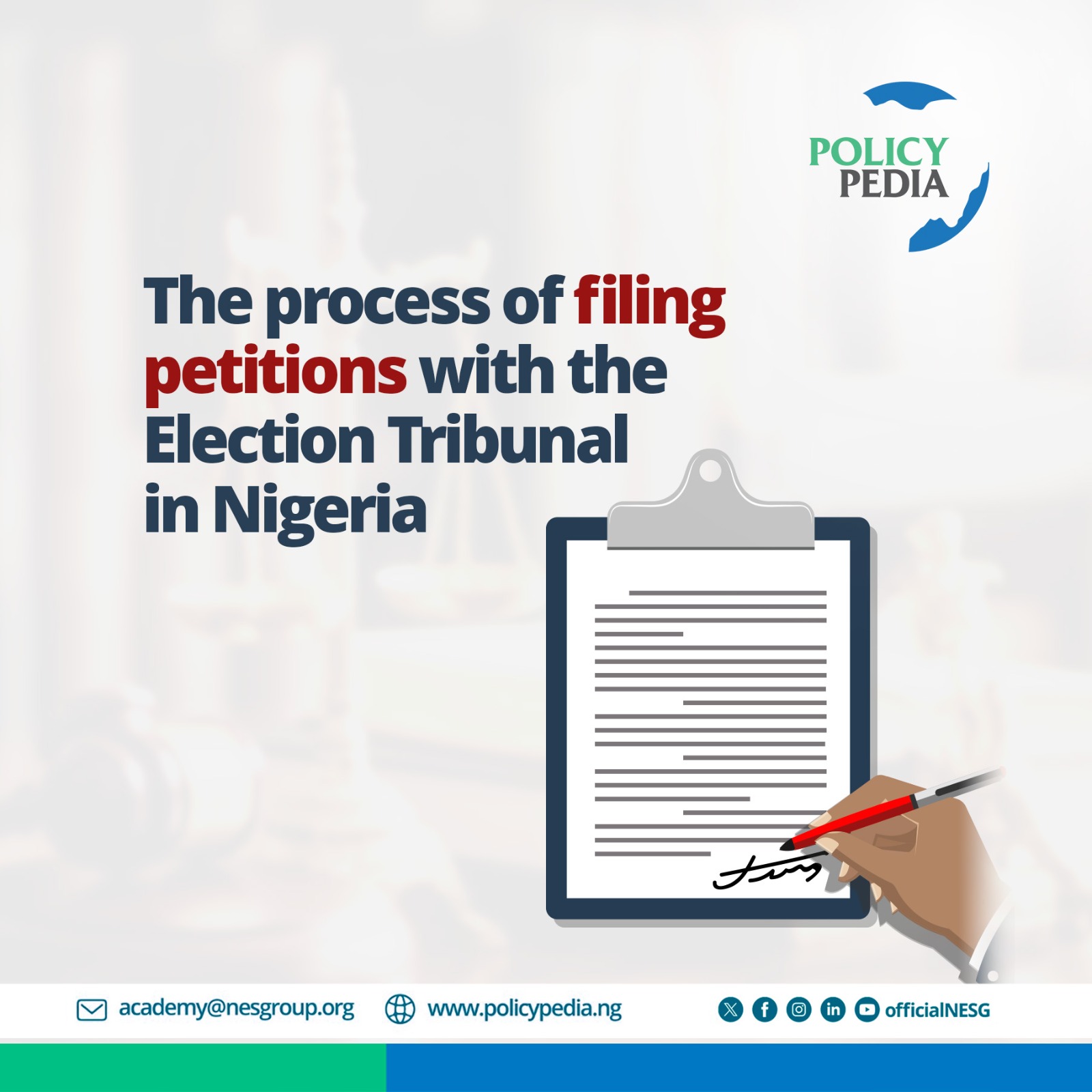 The Process of Filing Petitions with the Election Tribunal in Nigeria